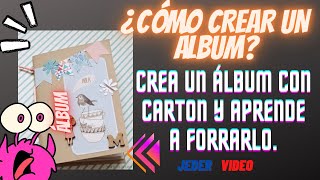 ¿CÓMO CREAR UN ÁLBUM [upl. by Alih76]