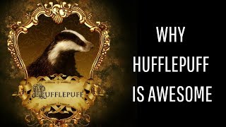 Reasons Its Great To Be A Hufflepuff [upl. by Aniad]