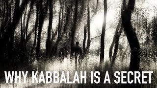 Why Kabbalah Is a Secret [upl. by Nirra929]