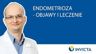 Endometrioza  objawy i leczenie [upl. by Ttelrahc]