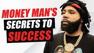 Rapper Money Man Shares 7 Things To Succeed In This New Era  Gamechangers Interview Series [upl. by Merissa897]