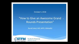 How to Give an Awesome Grand Rounds Presentation [upl. by Lepp]