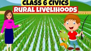 Rural Livelihoods  class 6 civics chapter 8  Class 6 civics UPSCIAS [upl. by Artima]