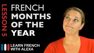 The French Months of the Year French Essentials Lesson 5 [upl. by Artemis]