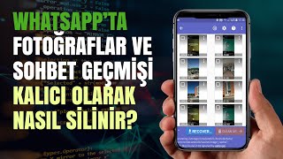 WHATSAPP’TA FOTOĞRAFLAR VE SOHBET GEÇMİŞİ KALICI OLARAK NASIL SİLİNİR [upl. by Redman469]