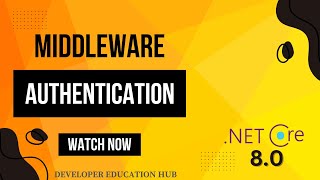 14  NET Core Authentication Middleware A Comprehensive Guide   Authentication Middleware [upl. by Ayeki]