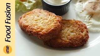 Hash Brown Recipe By Food Fusion [upl. by Mellman191]