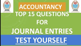 Top 15 MCQ  Journal Entries  JKSSB PHASE 2 RECRUITMENT  FINANCE ACCOUNT ASSISTANT [upl. by Haral813]