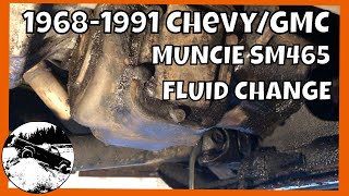 How To Change Manual Transmission Fluid 19681991 Chevy amp GMC Pickup  Muncie SM465 [upl. by Lexis]