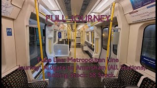 FULL JOURNEY  Metropolitan Line S8 Stock Aldgate to Amersham All Stations [upl. by Berty419]