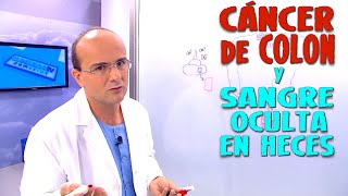 CÁNCER DE COLON Y prueba de la SANGRE OCULTA EN HECES para su DIAGNÓSTICO  Cáncer 12 [upl. by Rani642]