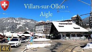 Driving Switzerland 🇨🇭  VillarssurOllon  Aigle 4K Scenic Drive [upl. by Yttel]