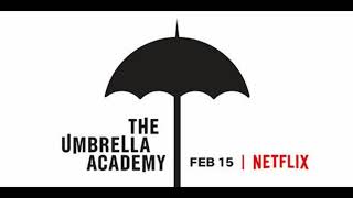 The Umbrella Academy Soundtrack  S01E01  The Walker  FITZ AND THE TANTRUMS [upl. by Zug135]