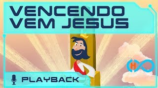 VENCENDO VEM JESUS  MISSÃO HARPA  PLAYBACK [upl. by Rollie]