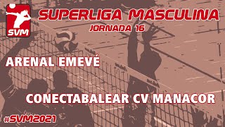 SVM 2021  Arenal Emevé vs ConectaBalear CV Manacor [upl. by Nor632]