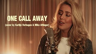 One Call Away  Charlie Puth cover by Karlijn Verhagen amp Mike Attinger [upl. by Pippy]