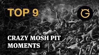 Top 9 Crazy Mosh Pit Moments [upl. by Charita301]