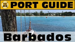 Port Guide Barbados  Everything We Think You Should Know Before You Go  ParoDeeJay [upl. by Bunny532]