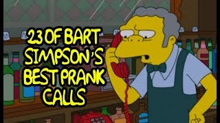 23 Of Bart Simpsons Best Prank Calls [upl. by Yralih]