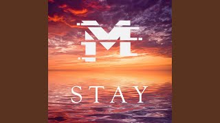 Stay [upl. by Max]