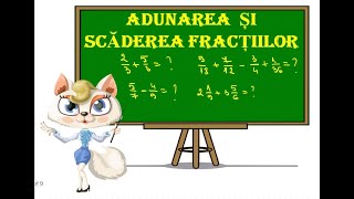 Adunarea si scaderea fractiilor [upl. by Adyahs]