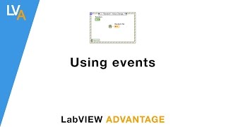 How to Use Events  LabVIEW [upl. by Jennilee265]