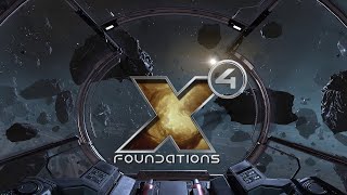 X4 Foundations Gameplay Official [upl. by Akinehc]