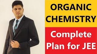 How to study ORGANIC CHEMISTRY for JEENEET Easy Full Marks Strategy [upl. by Lola879]