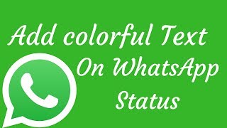 How To Add Colorful Text On Whatsapp StatusLatest Update [upl. by Crissy]