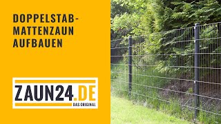 Doppelstabmattenzaun aufbauen  Montagevideo  ZAUN24 [upl. by Sproul712]