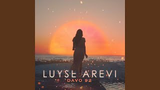 Luyse Arevi [upl. by Ahsinwad]