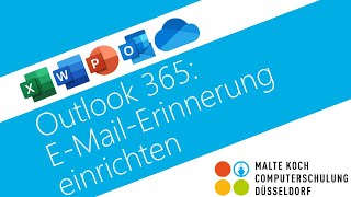 Outlook 365 EMailErinnerung einrichten [upl. by Nallac572]