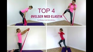 Mine 4 yndlingsøvelser med elastik [upl. by Natala767]