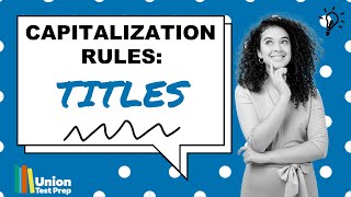 Capitalization Rules Capitalization of a Title [upl. by Nannahs]