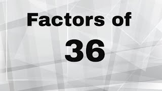 Factors of 36 [upl. by Aicilev]