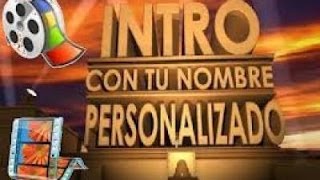 Como Crear Una INTRO Profesional Gratis Y Sin Programas 2016 [upl. by Haze]