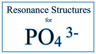 Resonance Structures for PO4 3 Phosphate ion [upl. by Korns]