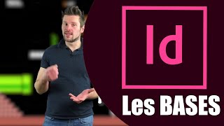 TUTO  InDesign  les BASES en 20 minutes  Tutoriel français Adobe Indesign [upl. by Bolme]