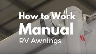 How To Work A Manual RV Awning [upl. by Mata]