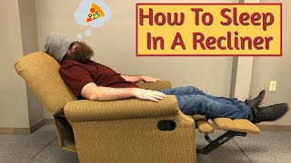 How To Sleep in A Recliner with Back PainSciatica [upl. by Adnoyek]