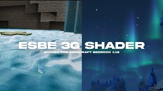 ESBE 3G Shader  Shader For Minecraft Bedrock 118 [upl. by Suissac]