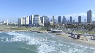 A Glimpse of IsraelTel Aviv [upl. by Nosredneh]