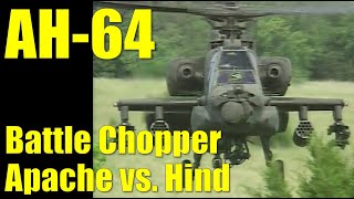 AH64 ● Battle Chopper ● The Apache Helicopter vs Soviet Hind Full Documentary [upl. by Redep]