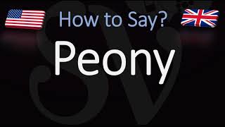 How to Pronounce Peony CORRECTLY [upl. by Ahsirt]