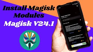 How To Install Module In Magisk V241  New Method 2022 [upl. by Gorey42]