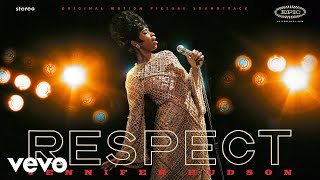 Jennifer Hudson  Respect Official Audio [upl. by Harol701]