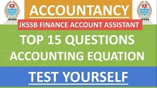 MCQ ON ACCOUNTING EQUATION  JKSSB PHASE 2 EXAM  ACCOUNTANCY  JKSSB FINANCE ACCOUNT ASSISTANT [upl. by Collete]