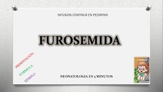 FUROSEMIDA INFUSION CONTINUA [upl. by Outlaw120]