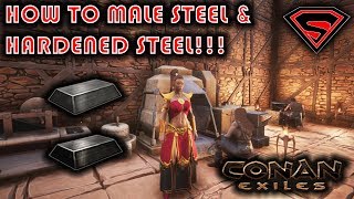 CONAN EXILES HOW TO MAKE STEEL AND HARDENED STEEL [upl. by Halsted]