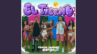 El Tierno feat DFZM [upl. by Schatz]